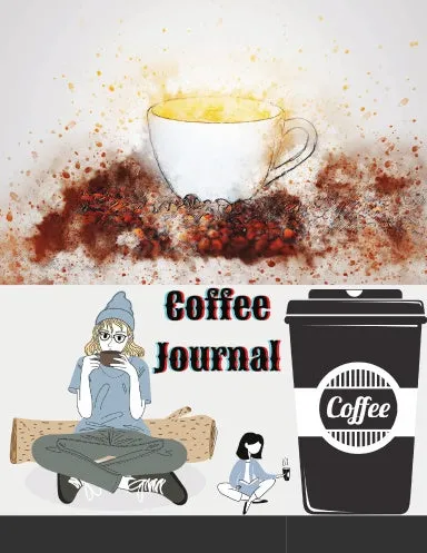 Coffee Journal: Log & Rate Your Favorite Coffee Varieties and Roasts - Coffee Tasting - Fun Notebook Gift for Coffee Drinkers - Espressoen