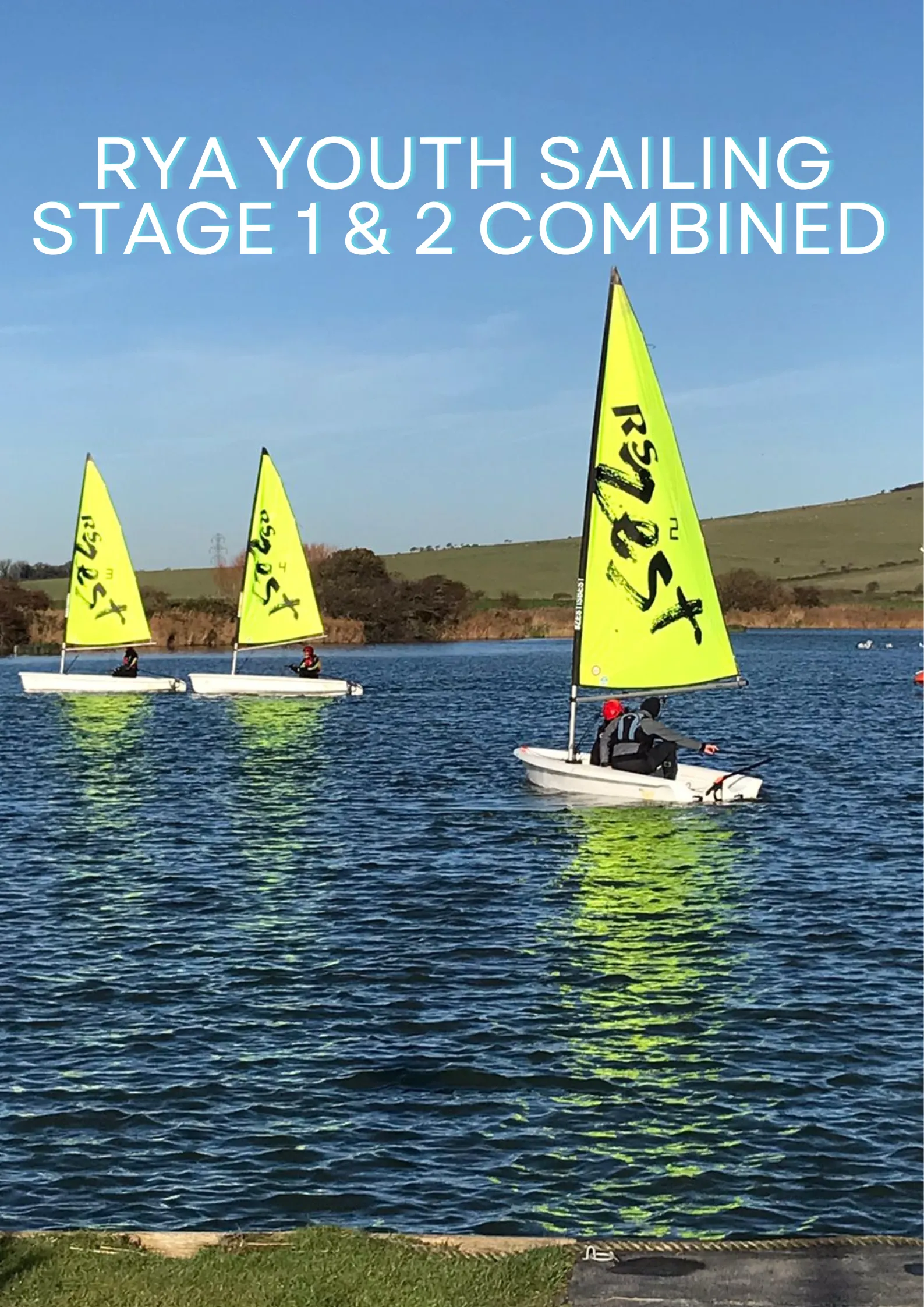 RYA Youth Sailing Stage 1 and 2 Combined